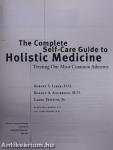 The Complete Self-Care Guide to Holistic Medicine