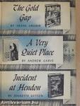 The Gold Gap/A Very Quiet Place/Incident at Hendon