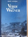 Verdi and Wagner