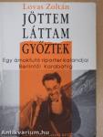 Jöttem, láttam, győztek