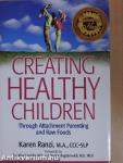 Creating Healthy Children