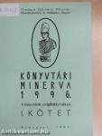 Könyvtári minerva 1996. I-III.