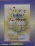 The 7 Healing Chakras Workbook