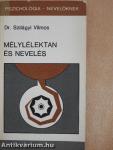 Mélylélektan és nevelés