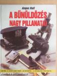 A bűnüldözés nagy pillanatai