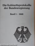 Die Kabinettsprotokolle der Bundesregierung Band 1 1949