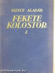 Fekete kolostor I-II.