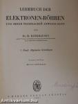 Lehrbuch der Elektronen-Röhren 1.