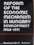 Reform of the economic mechanism in Hungary development