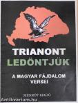 Trianont ledöntjük