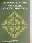 Ökonómiai elemzési módszerek a mezőgazdaságban