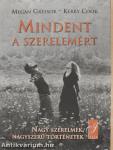 Mindent a szerelemért