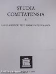 Studia Comitatensia 1.