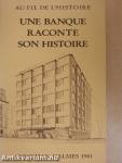 Une Banque Raconte Son Histoire
