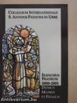 Collegium Internationale S. Antonii Patavini in Urbe Elenchus Fratrum
