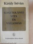 Kosztolányi - vita és vallomás