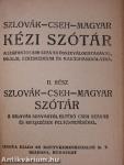 Magyar-szlovák-cseh és szlovák-cseh-magyar kézi szótár I-II.