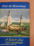 A Tahiti-Nui első expedíciója