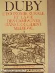 L'Économie Rurale et la Vie des Campagnes Dans l'Occident Médiéval II.