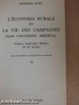 L'Économie Rurale et la Vie des Campagnes Dans l'Occident Médiéval II.