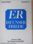 Er ist unser Friede