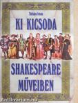 Ki kicsoda Shakespeare műveiben