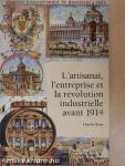 L'artisanat, l'entreprise et la révolution industrielle avant 1914