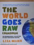 The World Goes Raw Cookbook