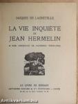 La vie inquiéte de Jean Hermelin