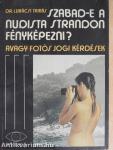 Szabad-e a nudista strandon fényképezni?