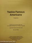 Twelve Famous Americans