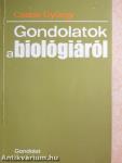 Gondolatok a biológiáról