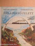 Híd a folyó felett