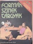 Ezermester 1977. (nem teljes évfolyam)/Formák, színek, tárgyak