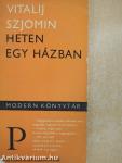 Heten egy házban