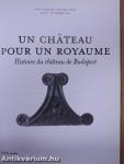 Un Chateau Pour un Royaume