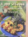 A 100 legjobb gyümölcsös recept