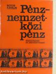 Pénz - nemzetközi pénz