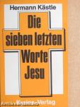 Die sieben letzten Worte Jesu