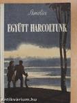 Együtt harcoltunk