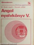 Angol nyelvkönyv V.