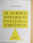 Az európai integráció politikai története