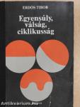 Egyensúly, válság, ciklikusság