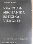 Kvantummechanika és fizikai világkép