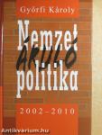 Nemzetáruló politika 2002-2010