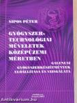 Gyógyszertechnológiai műveletek középüzemi méretben