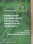 Gyógyszertechnológiai műveletek középüzemi méretben