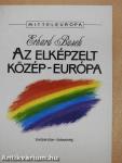 Az elképzelt Közép-Európa