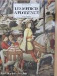 Les Medicis a Florence