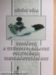 Források a titkosszolgálatok politológiai tanulmányozásához